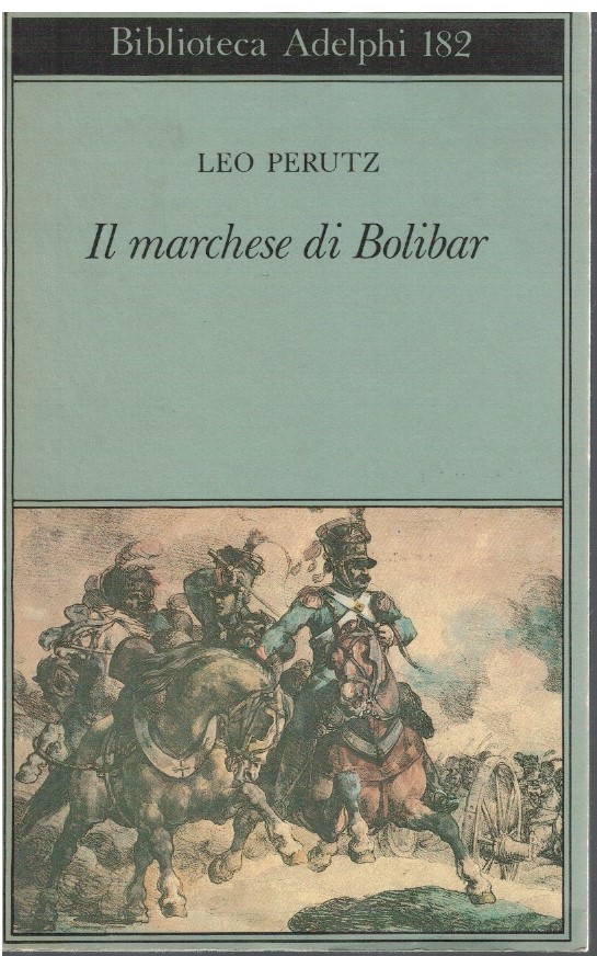 Il marchese di Bolibar - Leo Perutz