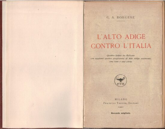 L'alto Adige contro l'Italia - G.A. Borgese