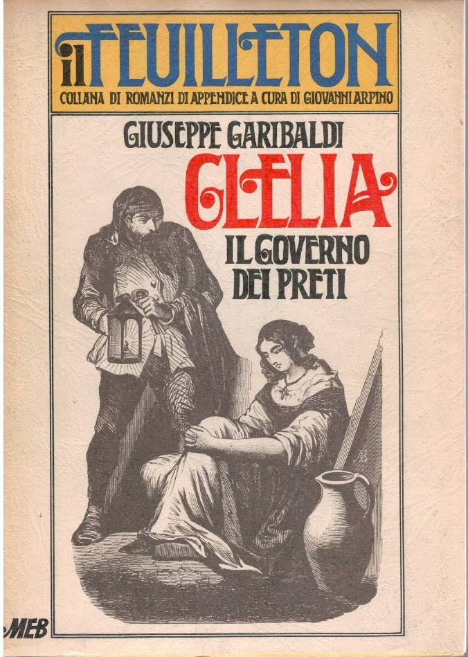 Clelia il governo dei preti - Giuseppe Garibaldi 1 Clelia il governo dei preti - Giuseppe Garibaldi