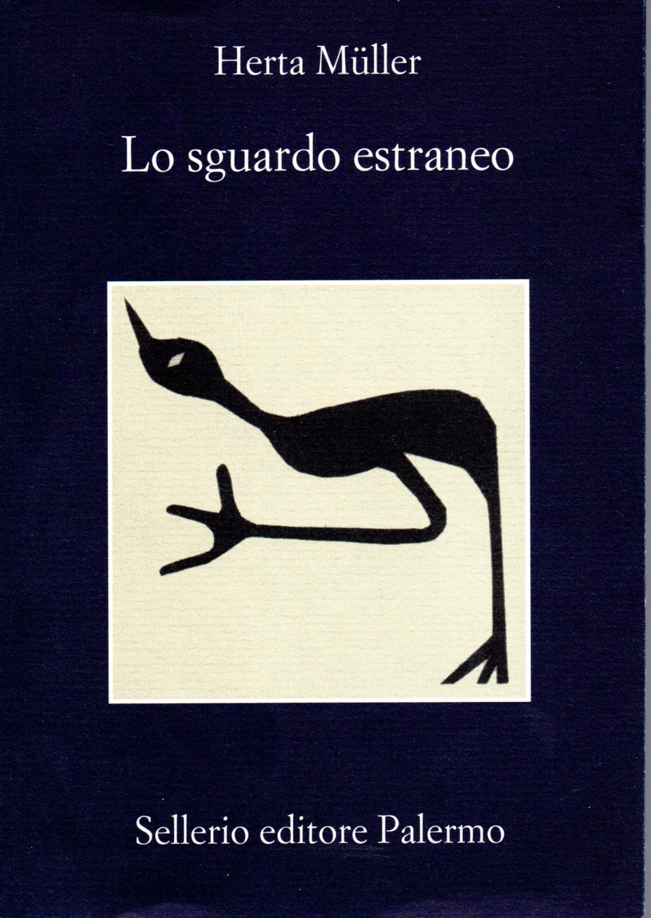 Lo sguardo estraneo - Herta Muller 1 Lo sguardo estraneo - Herta Muller