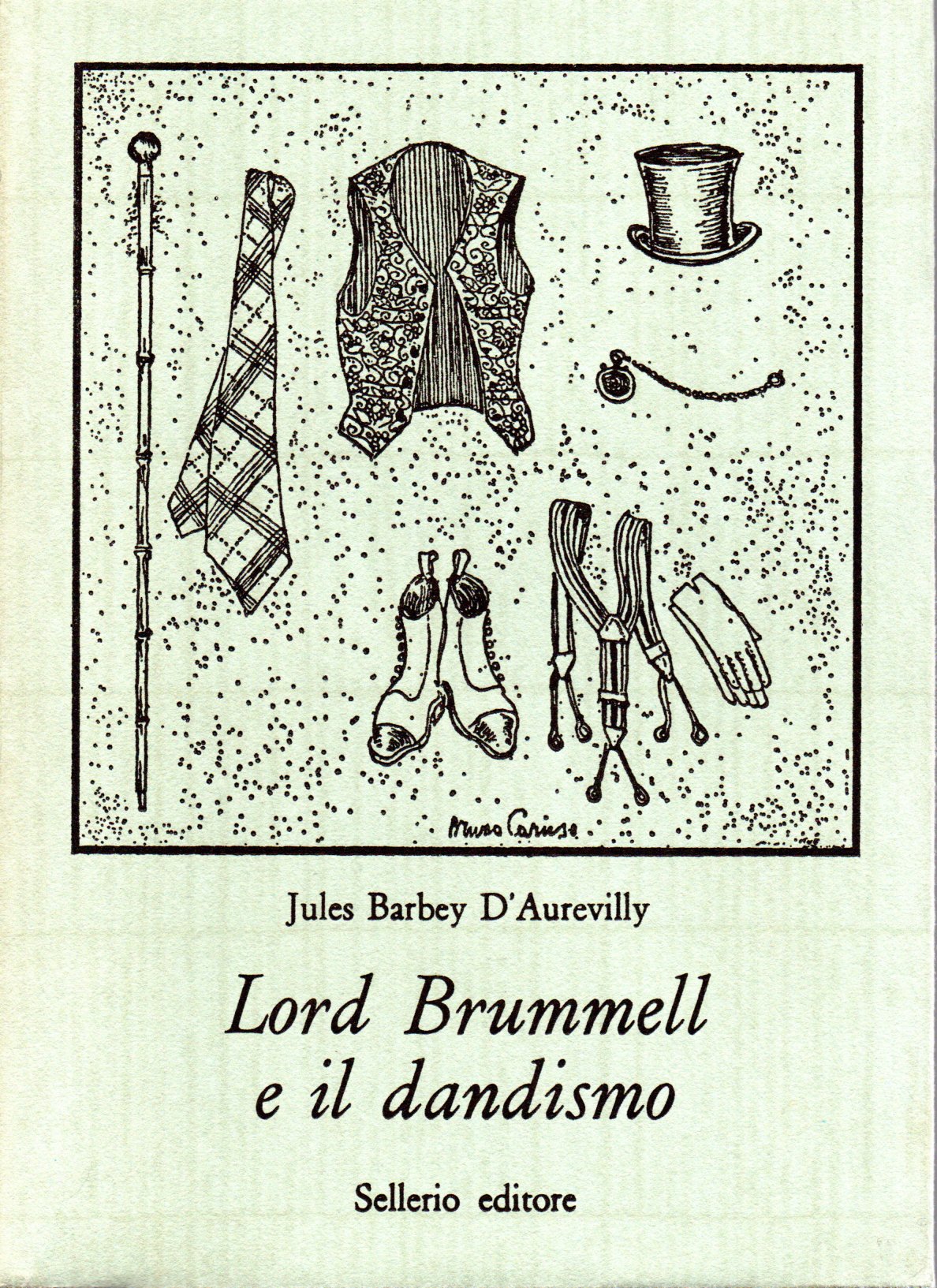 Lord Brummel e il dadaismo - Jules Barbey D'Aurevilly 1 Lord Brummel e il dadaismo - Jules Barbey D'Aurevilly