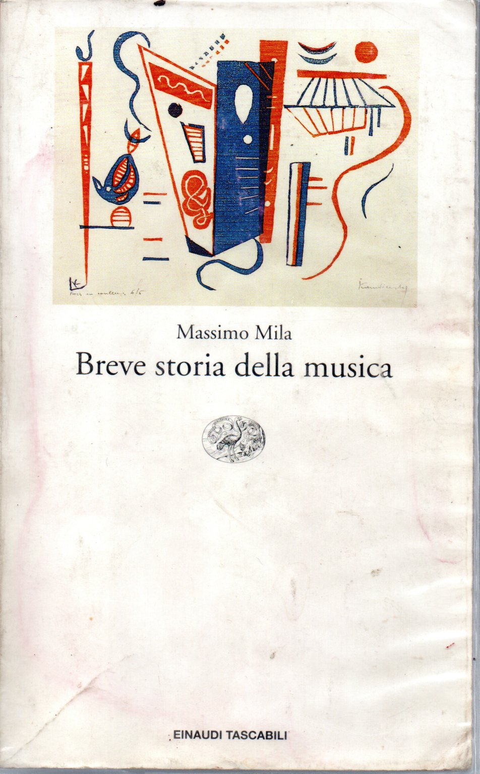 Breve storia della musica - Massimo Mila 1 Breve storia della musica - Massimo Mila