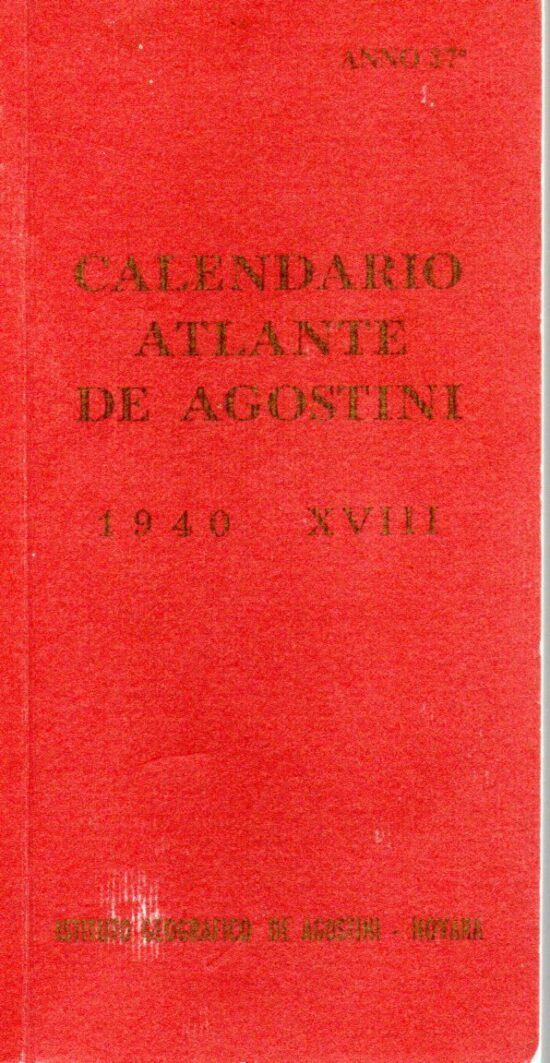 Calendario atlante De Agostini 1940-XVIII - L.Visentin