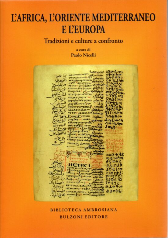 L'Africa, l'oriente Mediterraneo e l'Europa. Tradizioni e culture a confronto