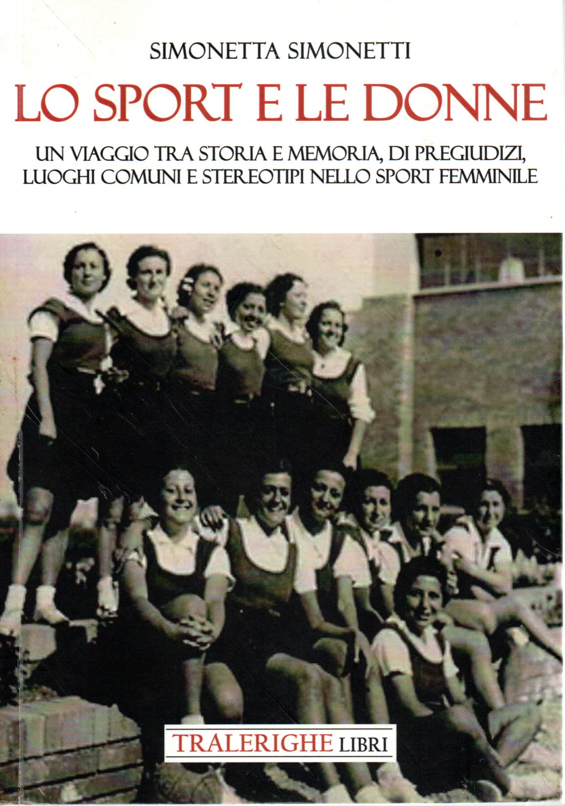 Lo sport e le donne - Simonetta Simonetti