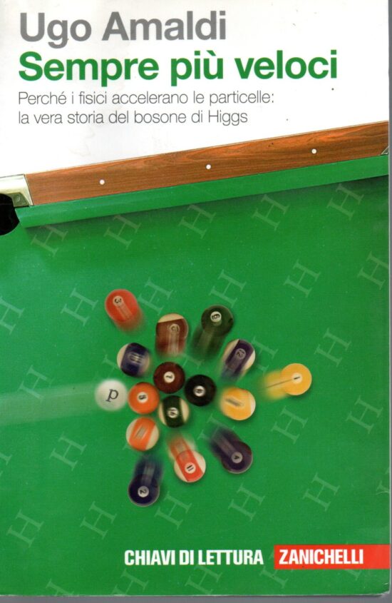 Sempre più veloci - Ugo Amaldi