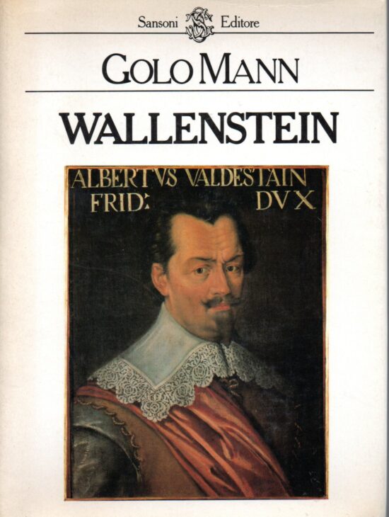 Wallenstein - Golo Mann