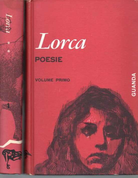 Poesie Volume I e II - Federico Garcia Lorca