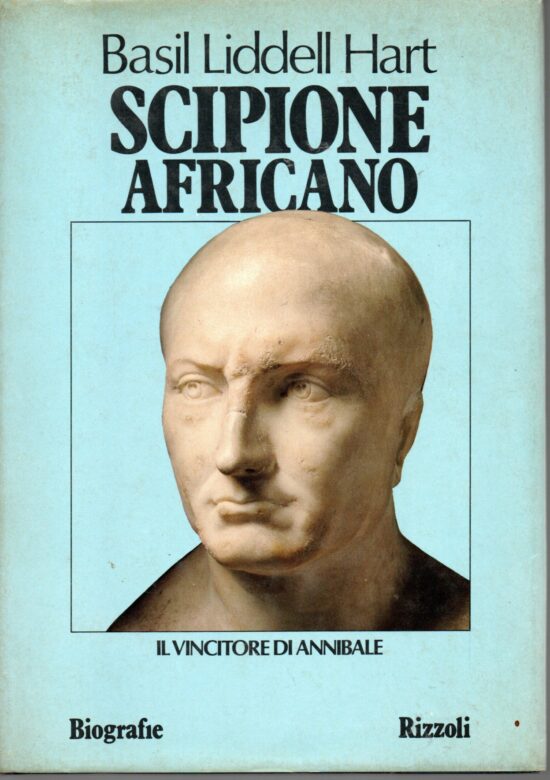 Scipione africano - Basil Liddell Hart