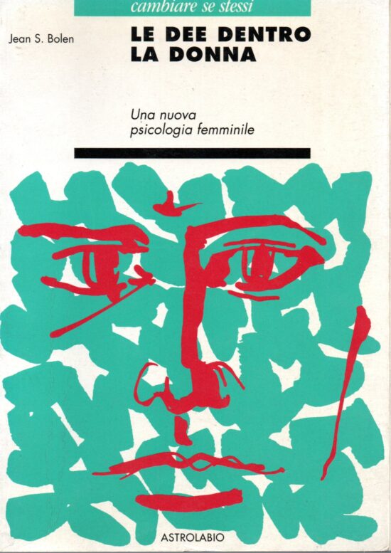 Le dee dentro la donna - Jean S. Bolen