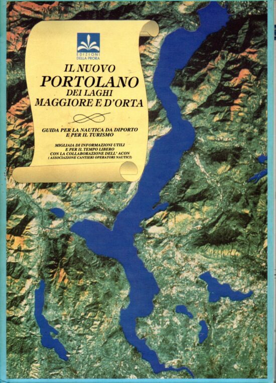 Il nuovo Portolano dei Laghi Maggiore e d'Orta - AA.VV