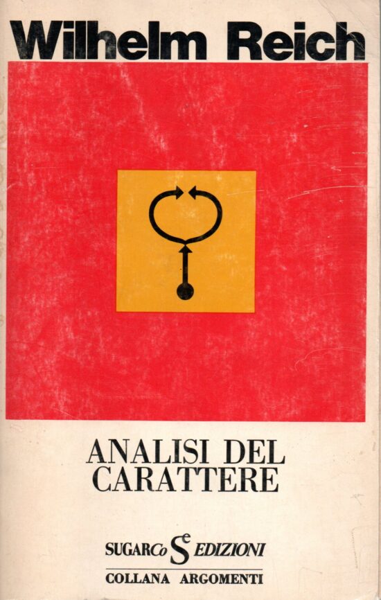 Analisi del carattere - Wilhelm Reich