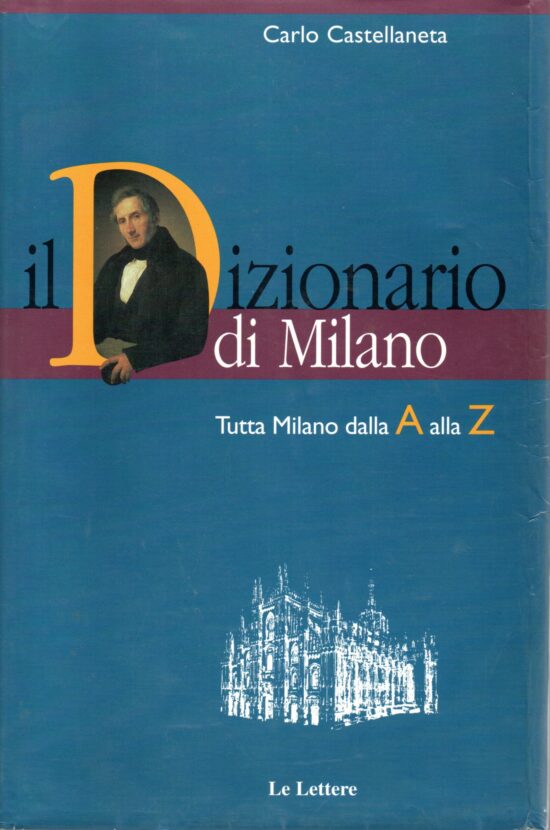 Il Dizionario di Milano - Carlo Castellaneta