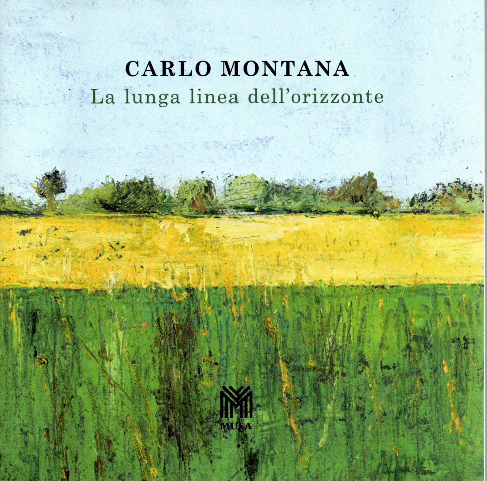 La lunga linea dell'orizzonte - Carlo Montana