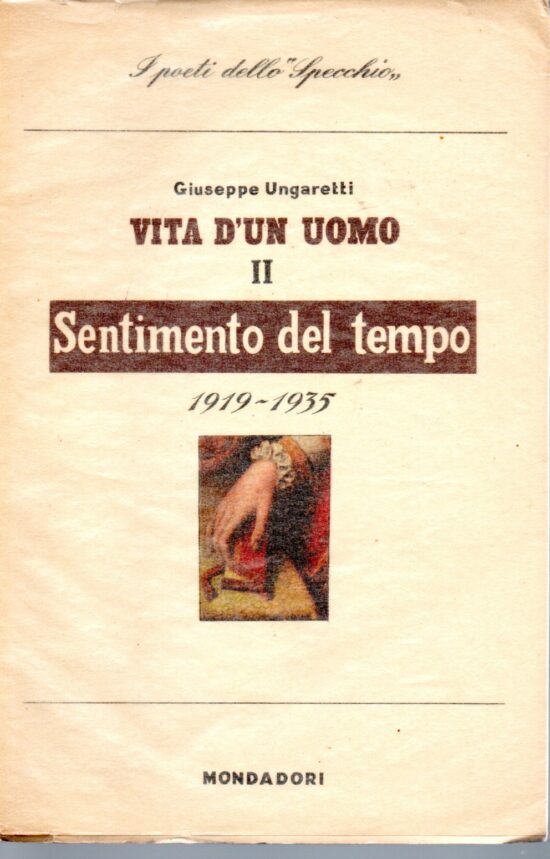 Vita d'un uomo II Sentimento del tempo - Giuseppe Ungaretti