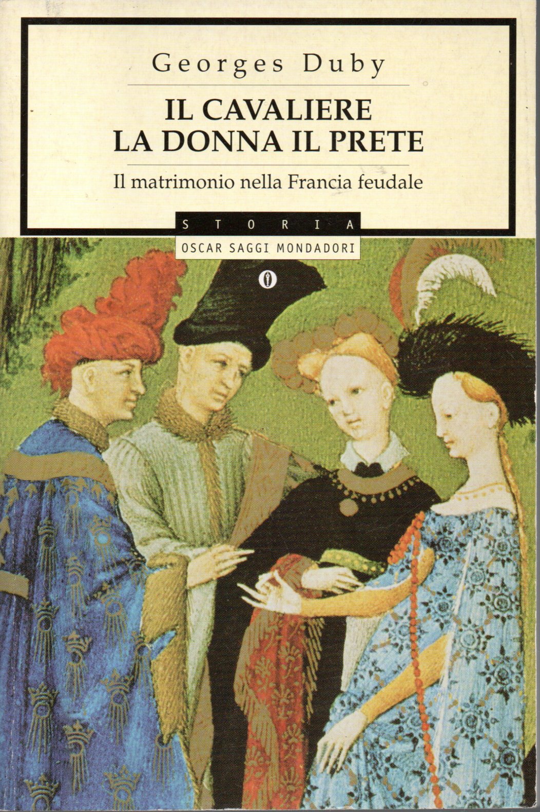 Il cavaliere la donna il prete - Georges Duby