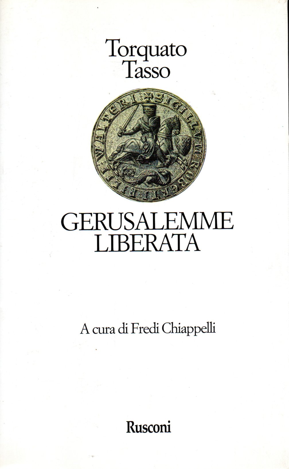Gerusalemme liberata - Torquato Tasso