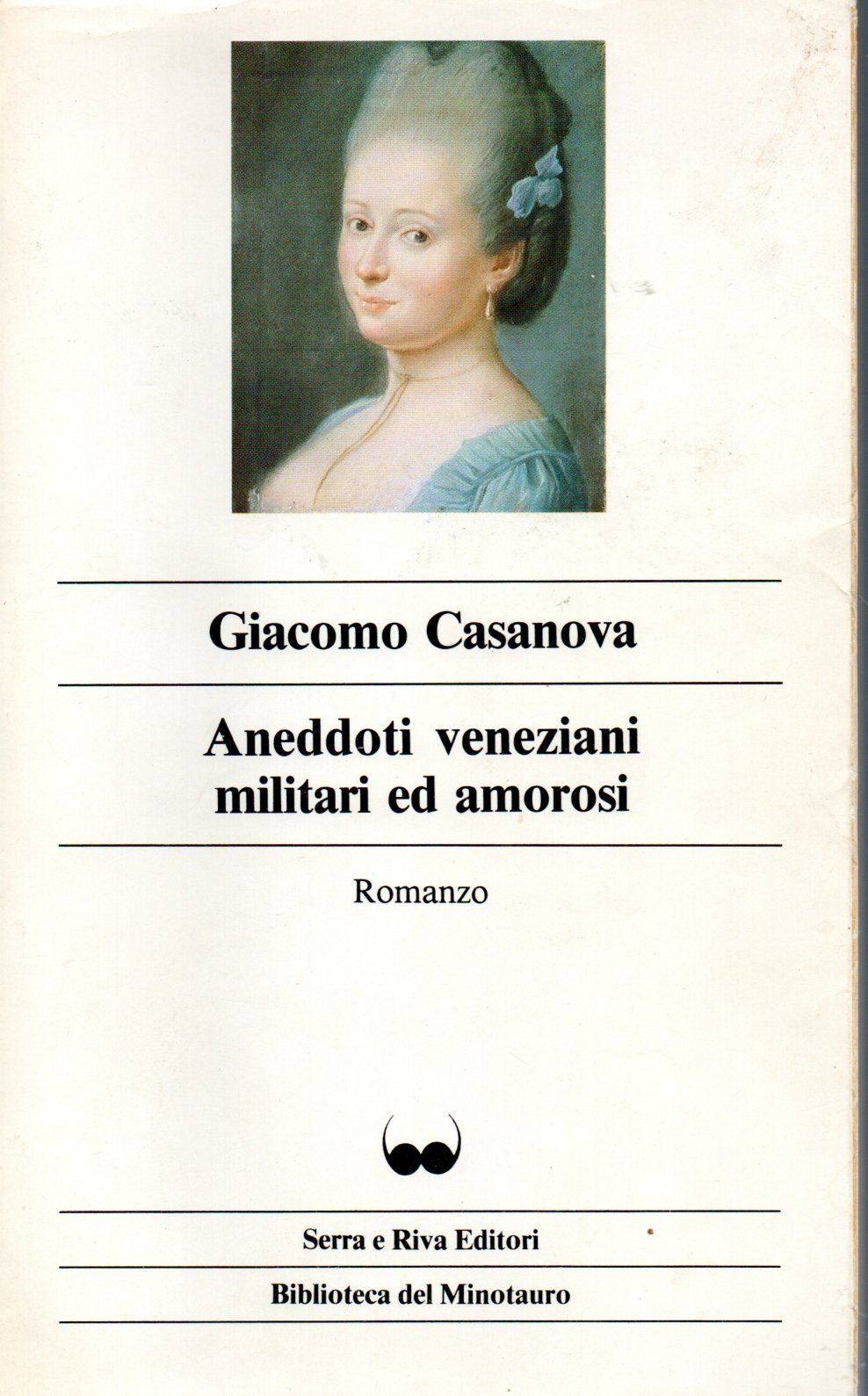Aneddoti veneziani militari e amorosi - Giacomo Casanova