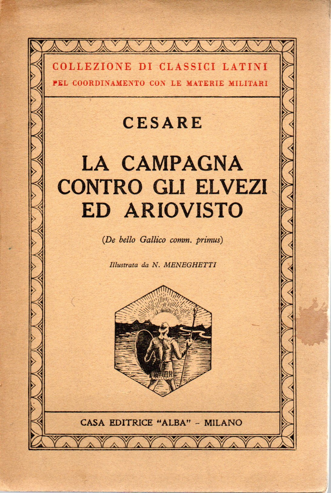 La campagna contro gli Elvezi ed Ariovisto - Cesare