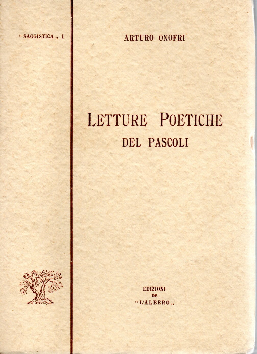 Letture poetiche del Pascoli - Arturo Onofri