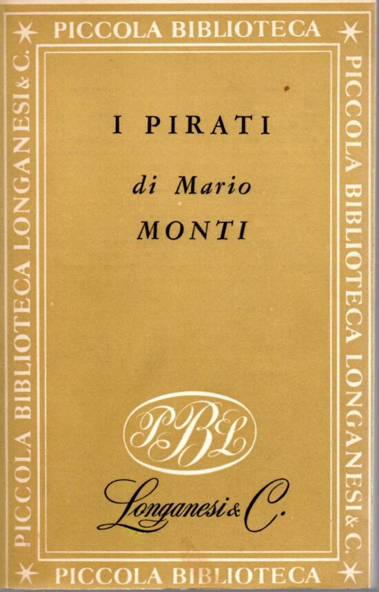 I pirati - Mario Monti