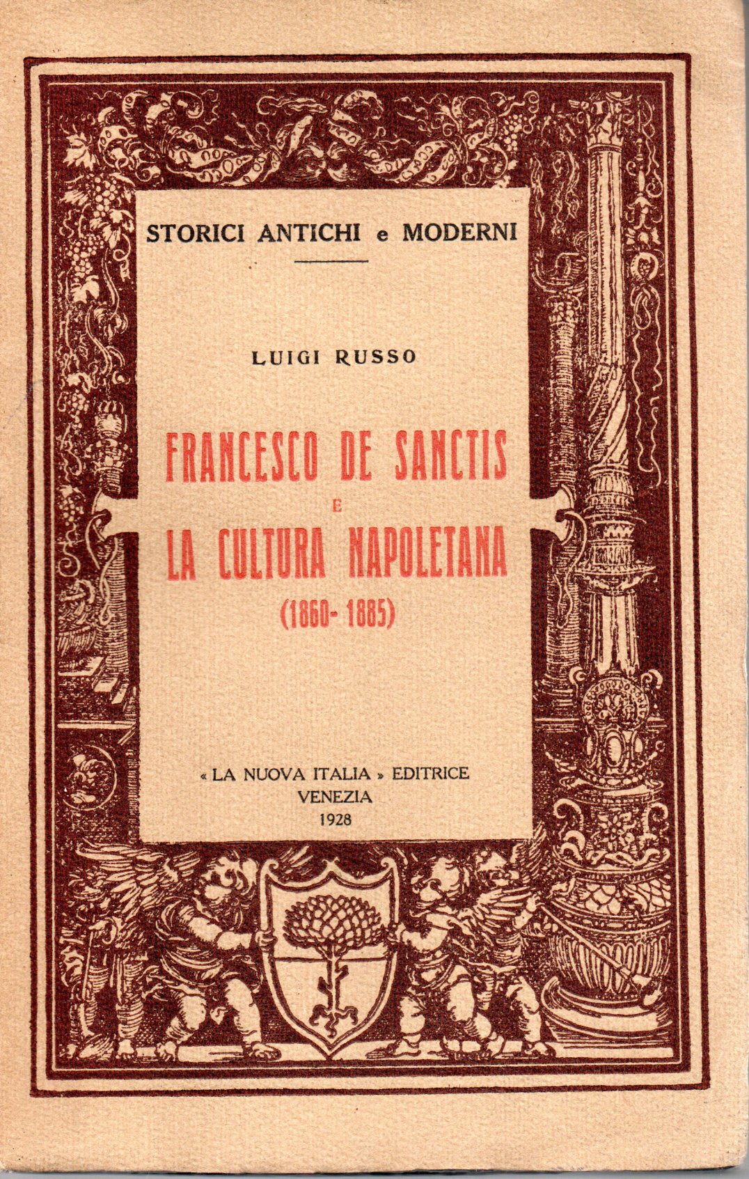 Francesco de Sanctis e la cultura napoletana (1860-1885) - Luigi Russo