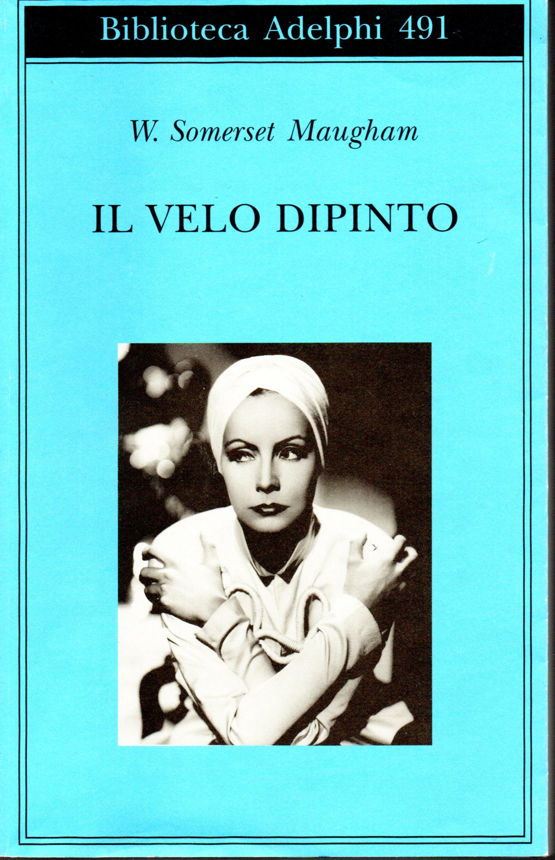 Il velo dipinto - W.Somerset Maugham