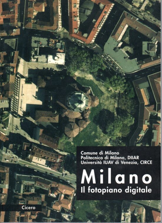 Milano il fotopiano digitale - AA.VV