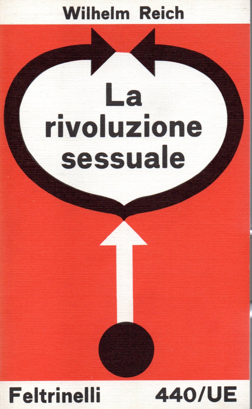 La rivoluzione sessuale - Wilhelm Reich