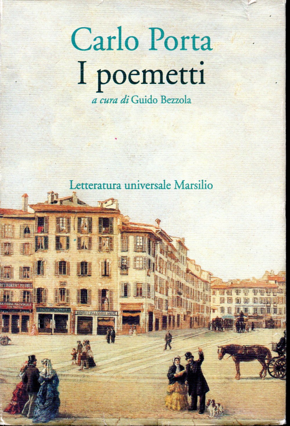 I poemetti a cura di Guido Bezzola - Carlo Porta 1 I poemetti a cura di Guido Bezzola - Carlo Porta