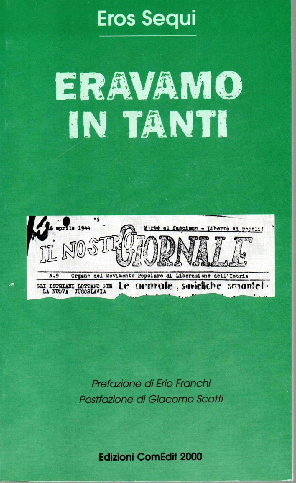 Eravamo in tanti - Eros Sequi