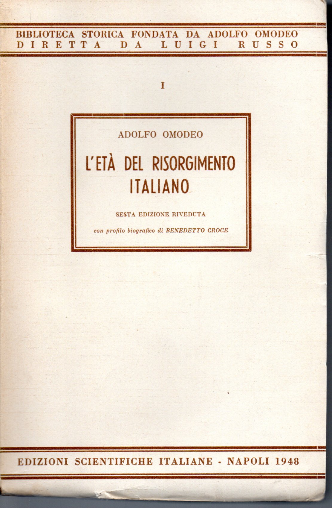 L'età del Risorgimento italiano - Adolfo Omodeo