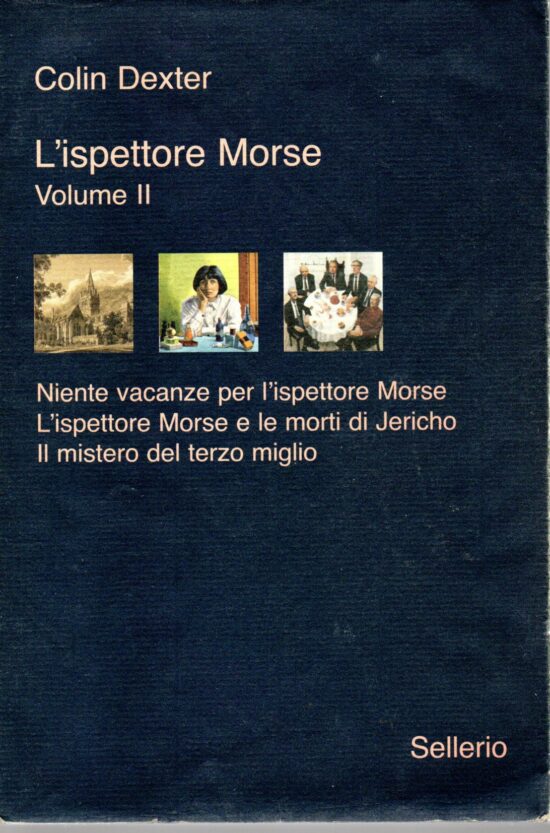 L'ispettore Morse Volume II - Colin Dexter