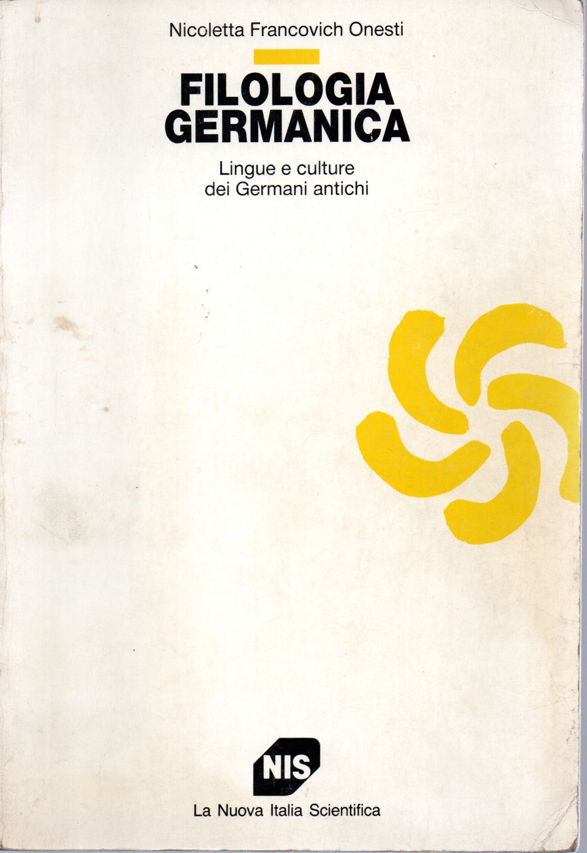 Filologia germanica Filologia germanica. Lingue e culture dei germani antichi - Nicoletta Francovi