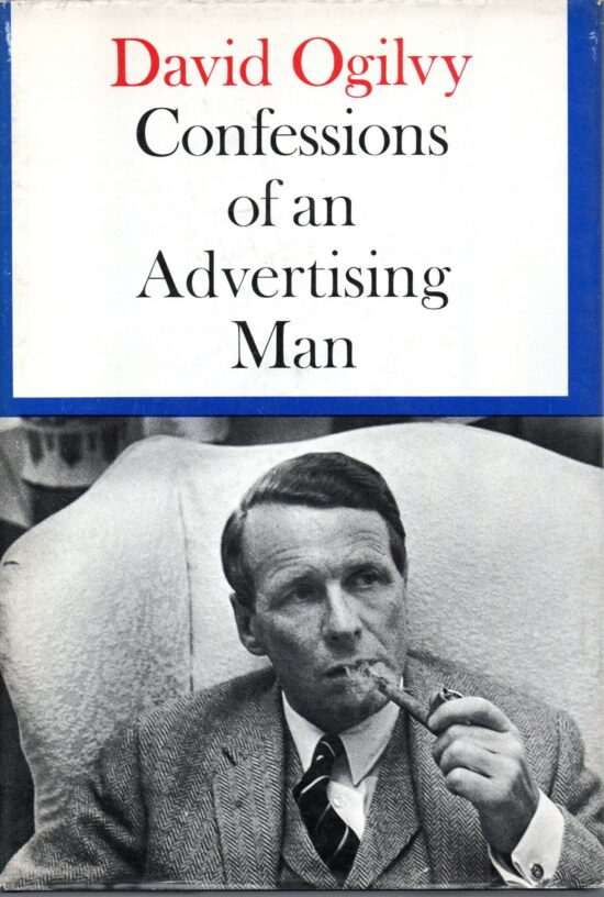 Confessions of an advertising man - David Ogilvy