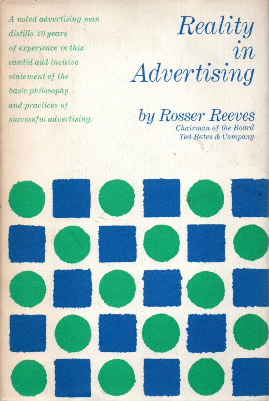 Reality in advertising - Rosser Reeves