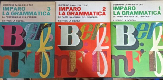 Imparo la grammatica 3 vol. Le parti variabili del discorso+ 2: le parti invar