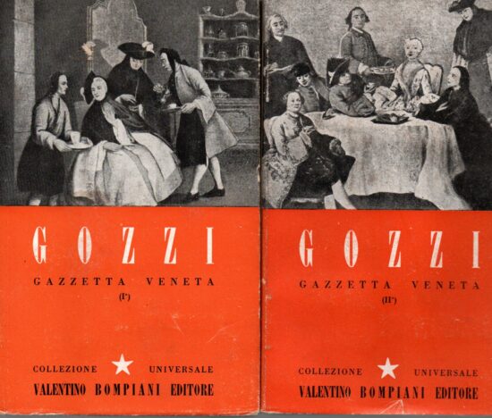 Gazzetta veneta Due volumi - Gasparo Gozzi