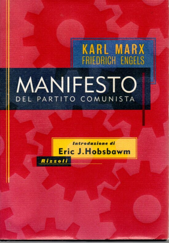 Manifesto del partito comunista - Karl Marx, Friedrich Engels