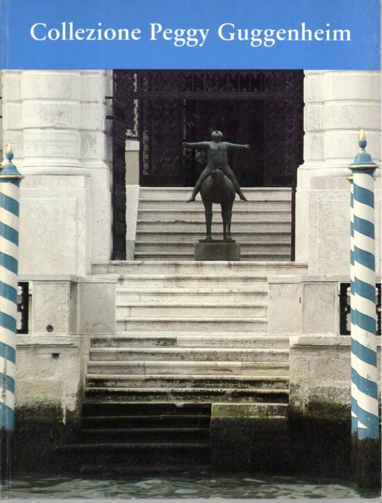 Collezione Peggy Guggenheim - Thomas M. Messer