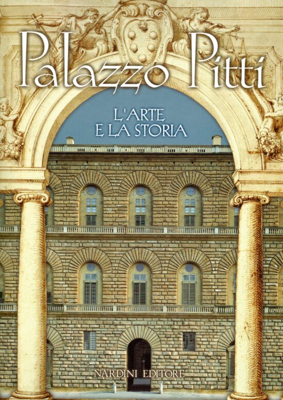 Palazzo Pitti l'arte e la storia - Marco Chiarini