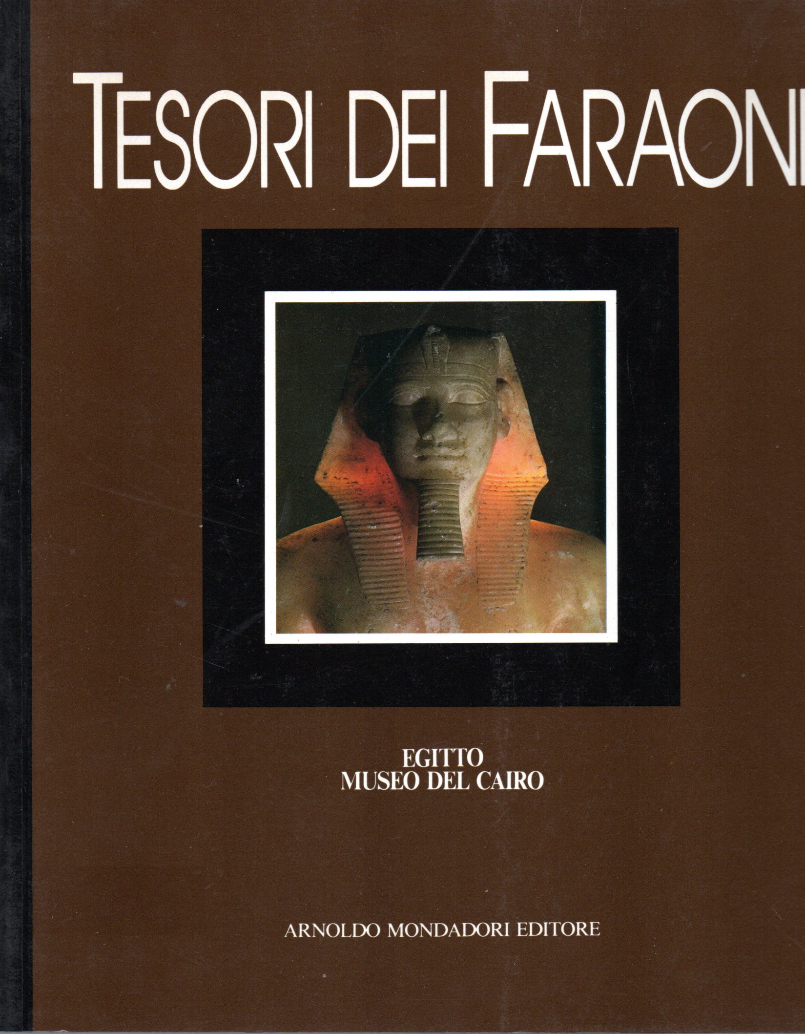 Tesori dei faraoni. Egitto museo del Cairo - AA.VV