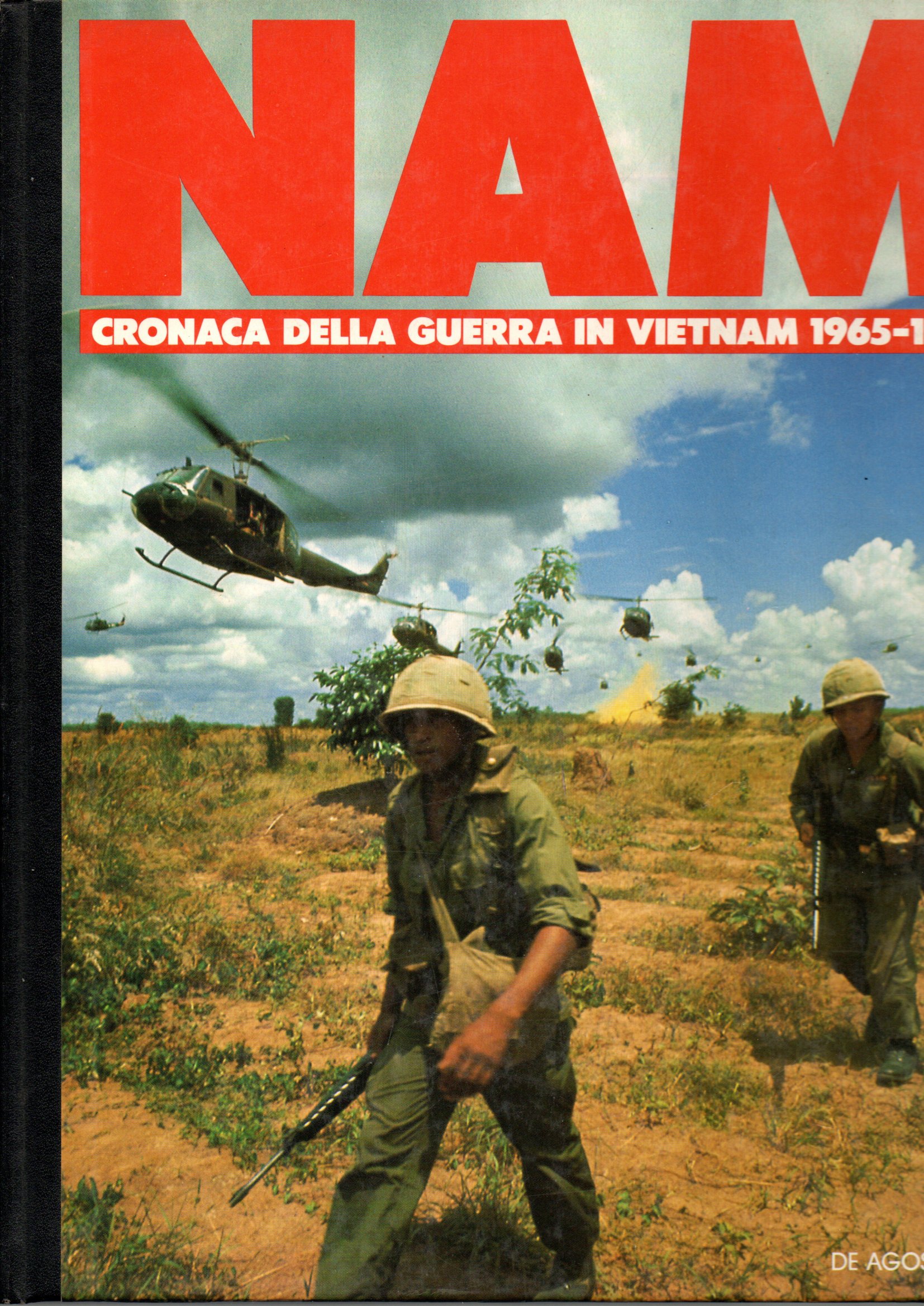 NAM. Cronaca della guerra in Vietnam 1965-1976 Vol.I - AA.VV
