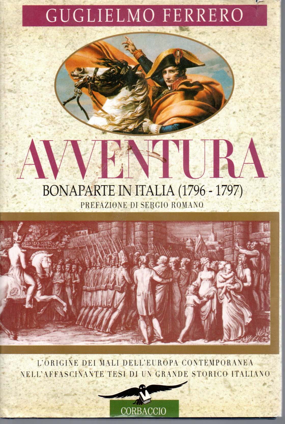 Avventura. Bonaparte in Italia (1796-1797) - Guglielmo Ferrero