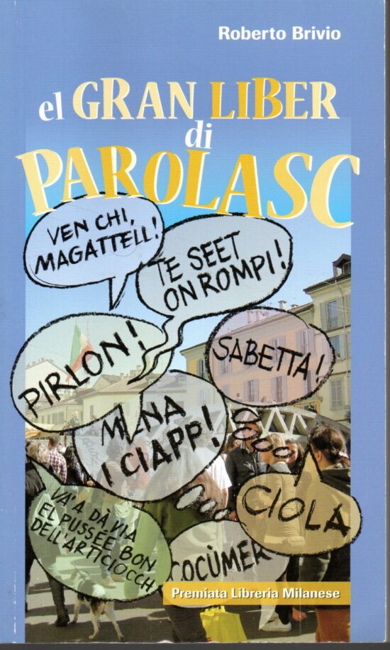 El gran liber di parolasc - Roberto Brivio