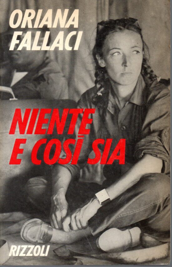 Niente e cosi sia - Oriana Fallaci