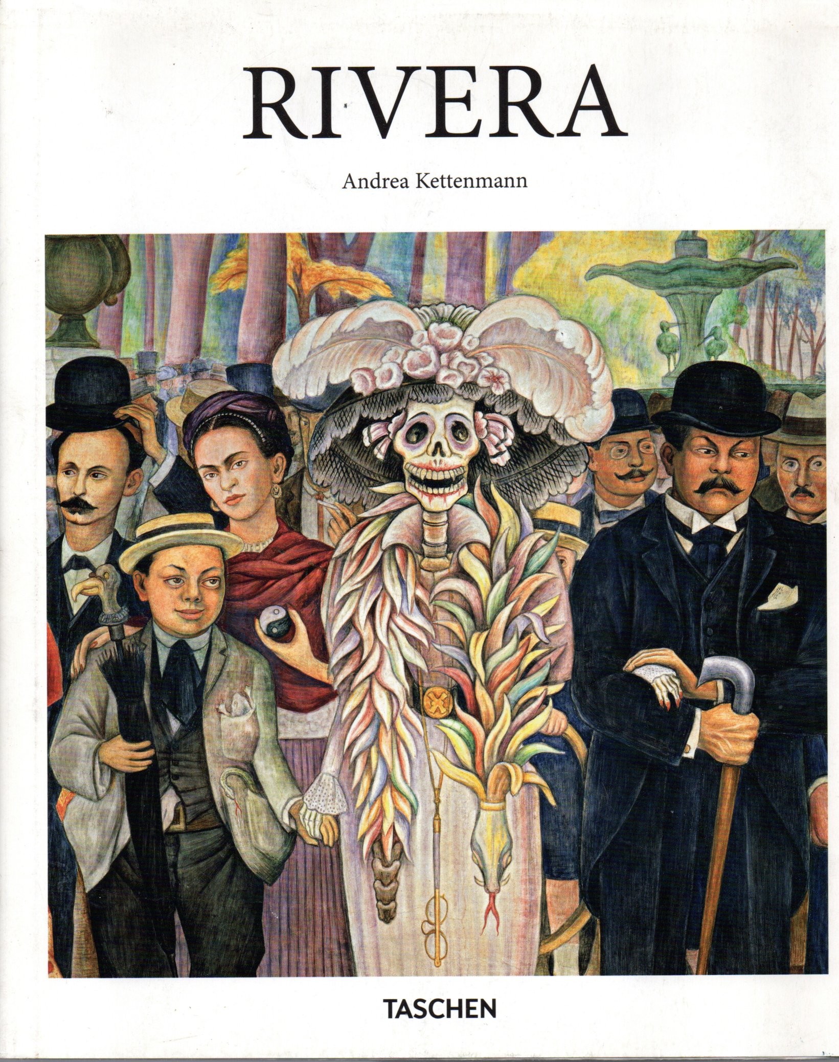 Diego Rivera - Andrea Kettenmann