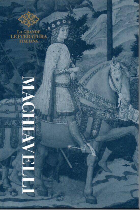 Il principe - La mandragola - Niccolò Machiavelli