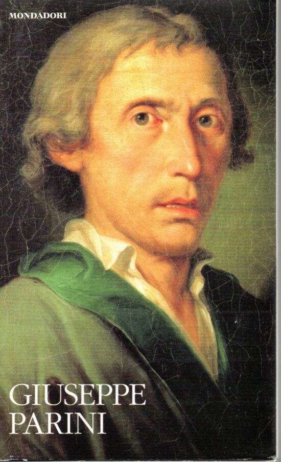 Giuseppe Parini opere scelte - Gianna Maria Zuradelli (a cura di)