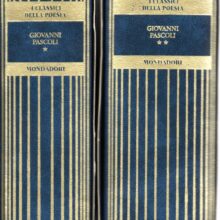 Giovanni Pascoli Poesie e prose scelte 2 volumi - Cesare Garboli (Progetto edi